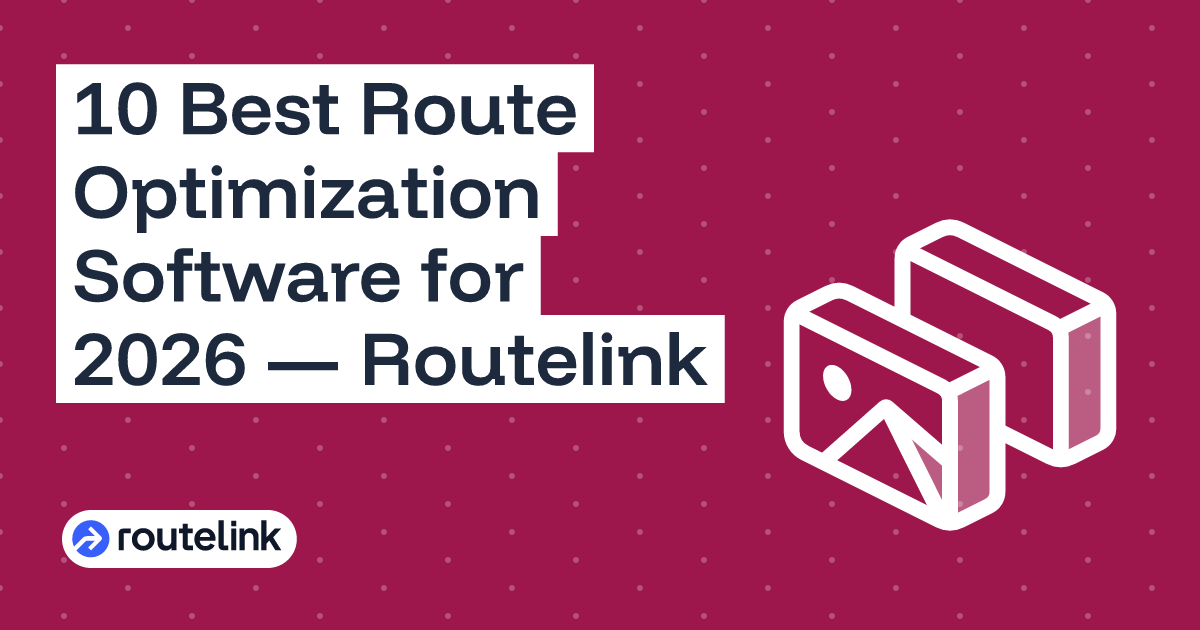10 Best Route Optimization Software for 2026
