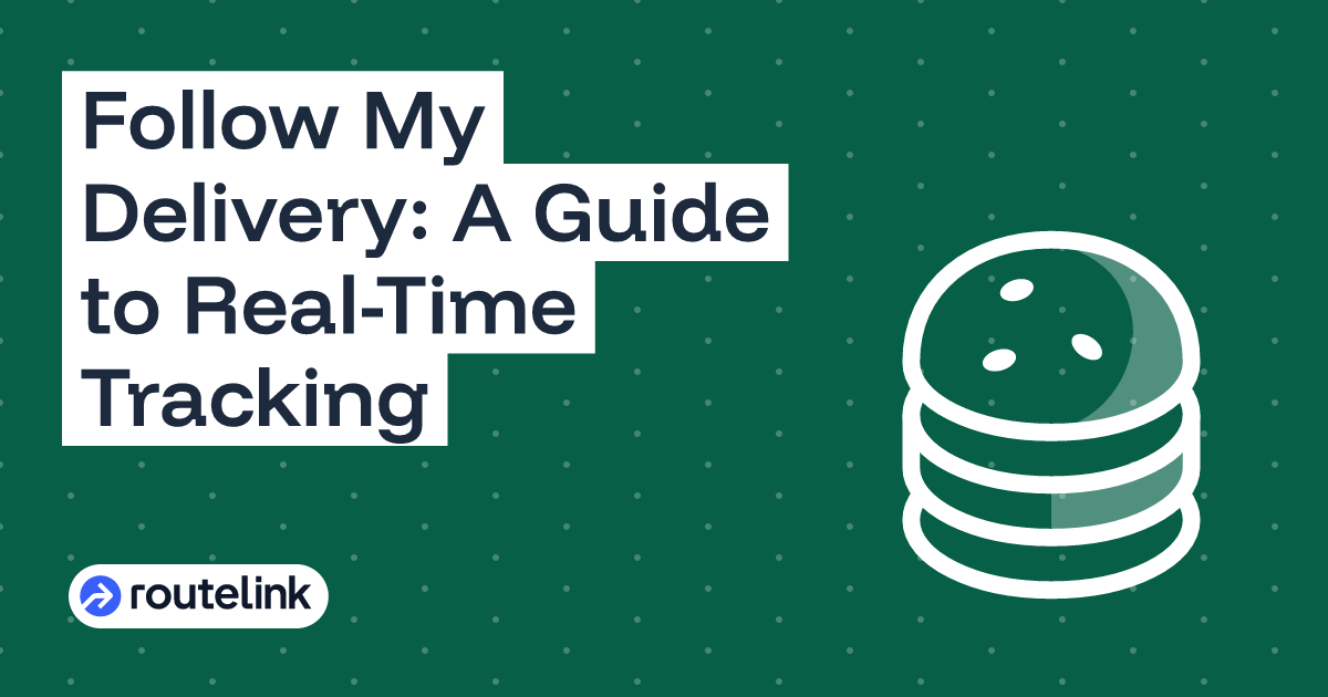 Follow My Delivery: A Guide to Real-Time Tracking