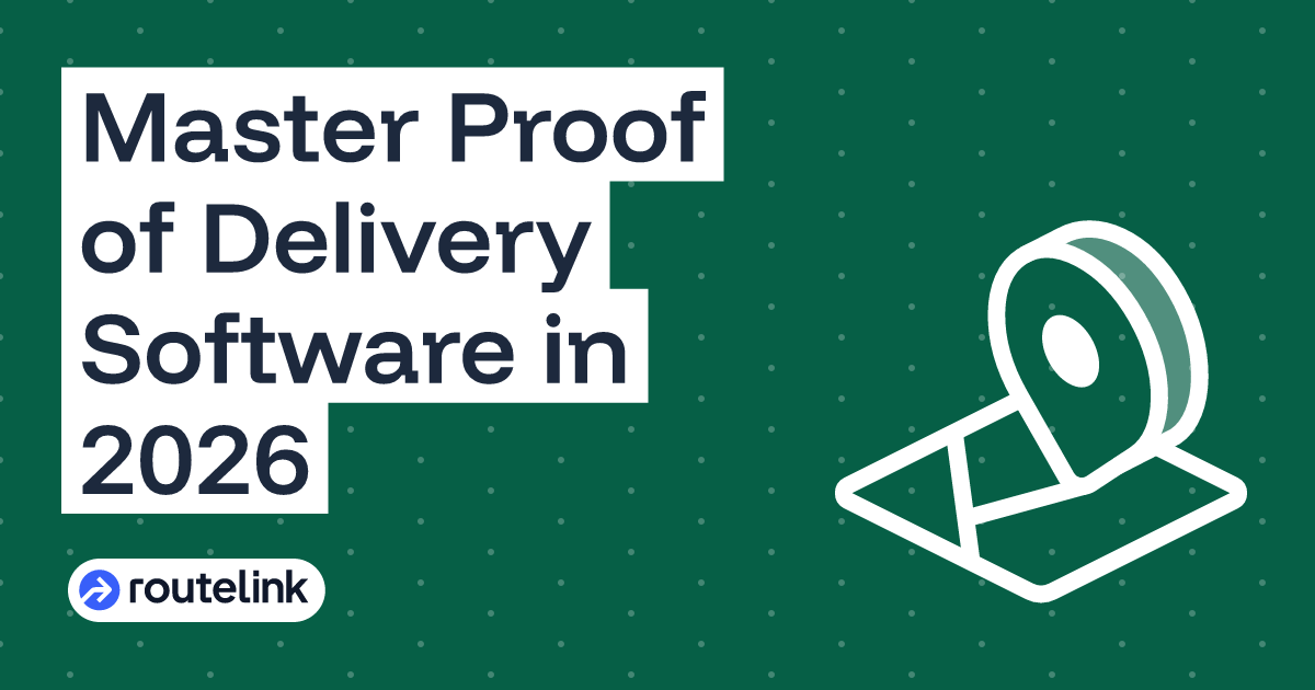 Master Proof of Delivery Software in 2026